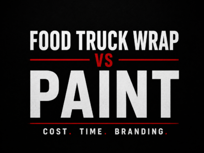 Food Truck Vinyl Wrap vs. Paint