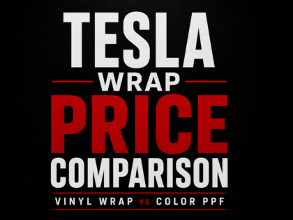 Tesla Wrap Price vs Colored PPF | Wrap Bullys Los Angeles